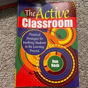 The Active Classroom : Practical Strategies for Involving Students
